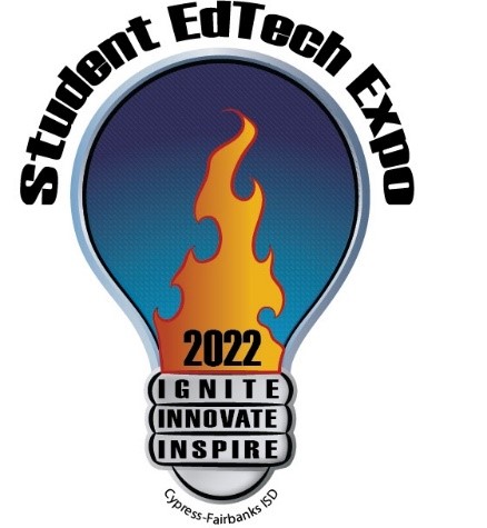 Student EdTech Expo 2022 Ignite Innovate Inspire CFISD